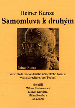 Reiner Kunze: Samomluva k druhým